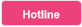 Hotline